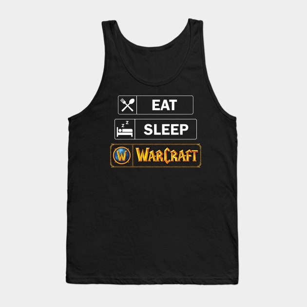 Eat, Sleep, WarCraft Tank Top by Hybrid Concepts Apparel